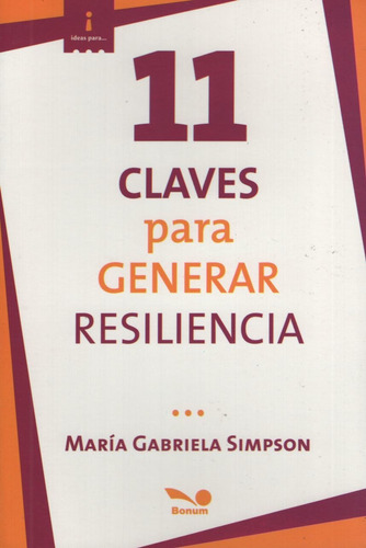 11 Claves Para Generar Resiliencia