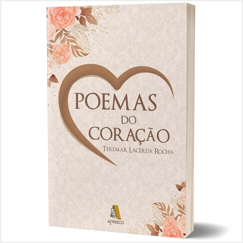 Livro Poemas Do Coração - Teremar Lacerda Rocha, De Teremar Lacerda Rocha. Editora God Books Em Português