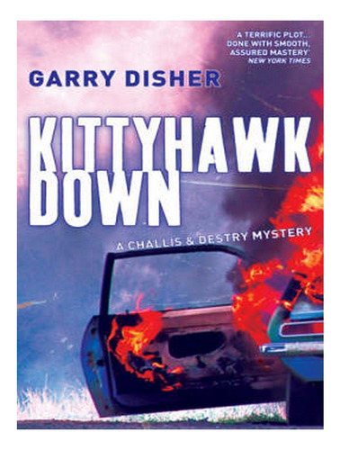 Kittyhawk Down: The Second Challis And Destry Mystery . Ew06