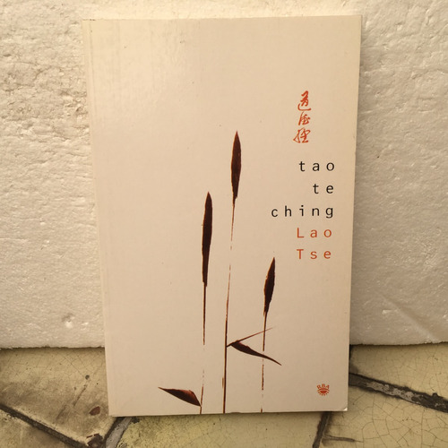 Lao Tse, Tao Te Ching