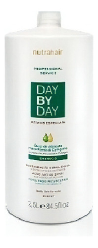  Shampoo  Day By Day De Óleo De Abacate Nutra Hair De 2,5l
