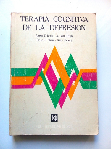 A. T. Beck Y Otros / Terapia Cognitiva De La Depresión