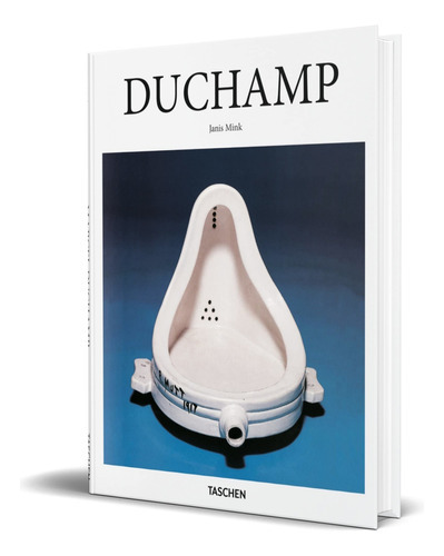 Duchamp, De Janis Mink. Editorial Taschen, Tapa Dura En Inglés, 2016