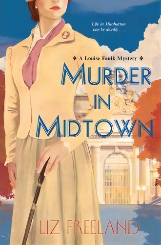 Murder In Midtown, De Liz Freeland. Editorial Kensington Publishing Corporation, Tapa Blanda En Inglés
