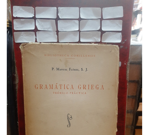 Gramática Griega.  P. Manuel Florez. Segundo Curso. 