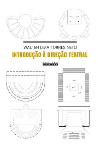 Introdução À Direção Teatral