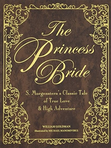 The Princess Bride Deluxe Edition Hc S Morgensterns Classic 