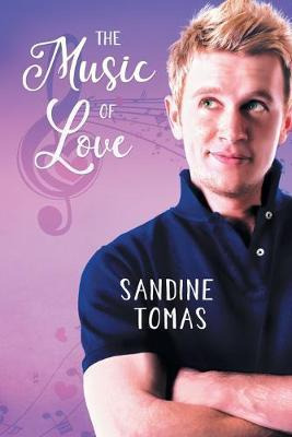 Libro The Music Of Love - Sandine Tomas