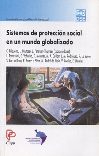 Sistemas De Protección Social En Un Mundo Globalizado