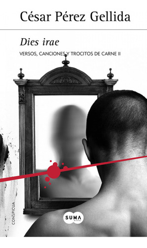 Dies Irae Perez Gellida, Cesar Suma De Letras