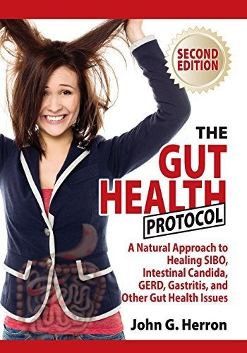 Book : The Gut Health Protocol A Nutritional Approach To...