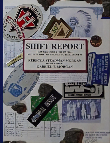 Shift Report: How We Mined A Lot Of Coal, And How Most Of Us Lived To Tell About It, De Morgan, Gabriel T.. Editorial Createspace, Tapa Blanda En Inglés