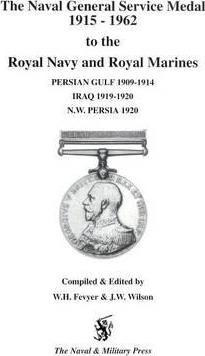 Libro Ngs Medal 1915-1962 To The Royal Navy And Royal Mar...