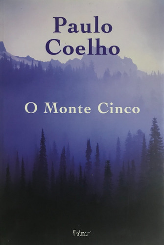 O Monte Cinco: Não Se Aplica, De Paulo Coelho. Série Não Se Aplica, Vol. Único. Editora Rocco, Capa Mole, Edição 1 Em Português