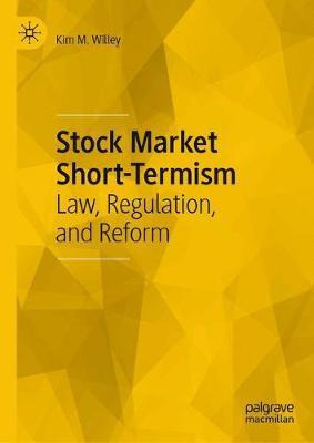 Libro Stock Market Short-termism : Law, Regulation, And R...