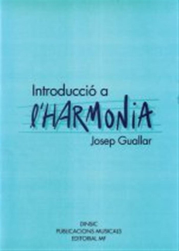 Introduccio A Lharmonia - Guallar, Josep