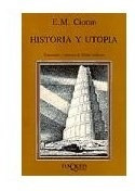 Libro Historia Y Utopia (coleccion Marginales) De Cioran Emi