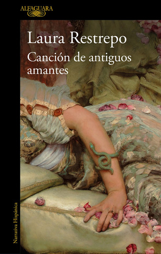 Libro Canciones De Antiguos Amantes De Restrepo Laura