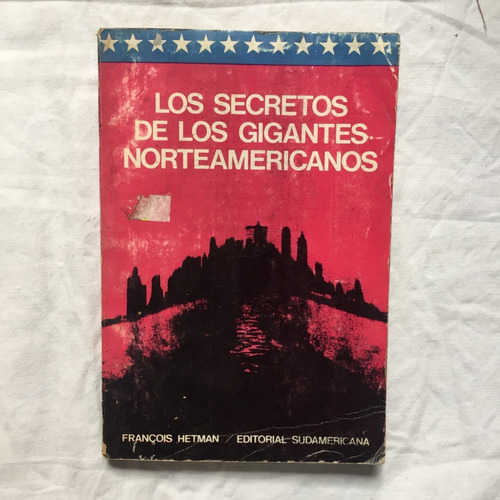 Los Secretos De Los Gigantes Norteamericanos - Hetman F.