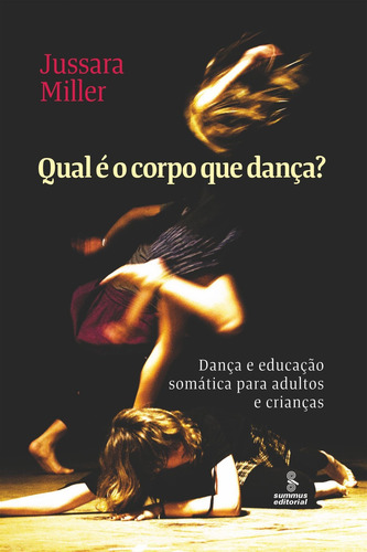 Livro Qual É O Corpo Que Dança?