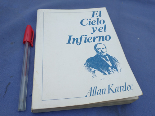 Allan Kardec El Cielo Y El Infierno