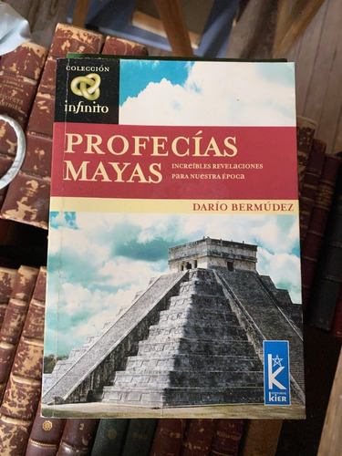 Profecías Mayas / Darío Bermúdez  H2