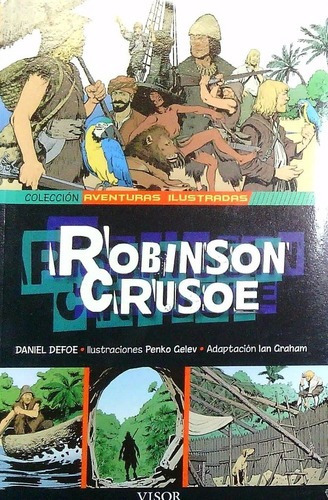 Robinson Crusoe Coleccion Aventuras Ilustradas, De Daniel Defoe. Editorial Visor En Español
