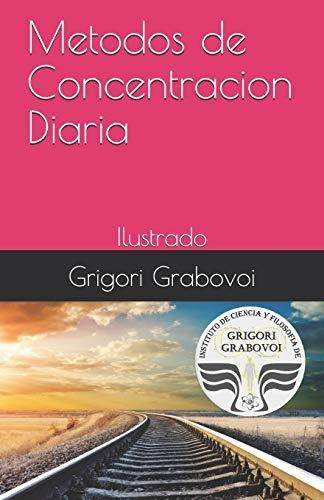 Libro : Metodos De Concentracion Diaria Ilustrado  -...