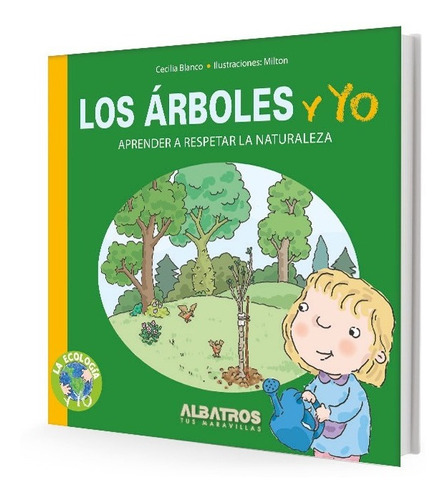 Arboles Y Yo, Los - Cecilia Blanco