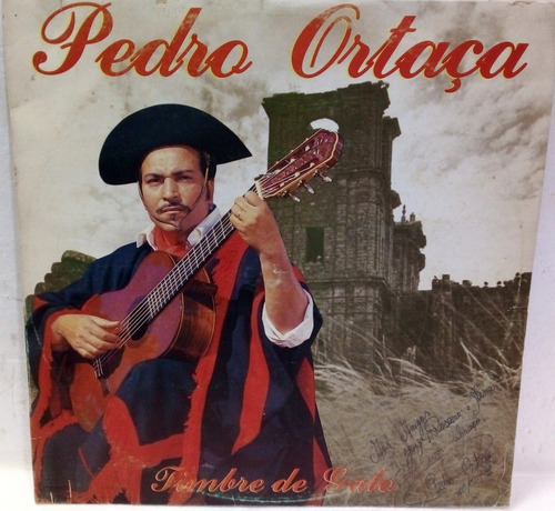 Pedro Ortaça Timbre De Galo Lp Nacional Capa Autografada (Usado)