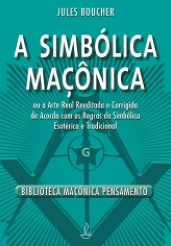 Simbolica Maconica, A - Pensamento