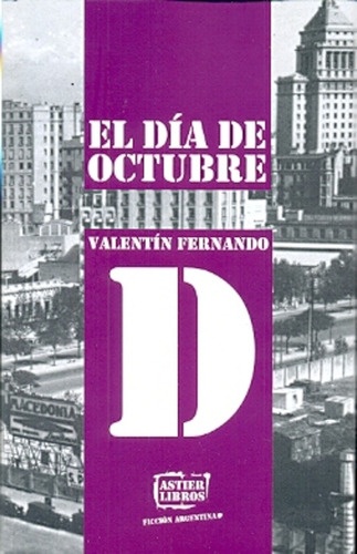 El Día De Octubre - Valentin Fernando