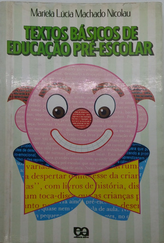 Livro Textos Básicos De Educação Pré-escolar