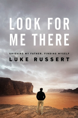 Libro Look For Me There: Grieving My Father, Finding Myse...
