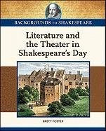 Literature And The Theater In Shakespeares Day (backgrounds 