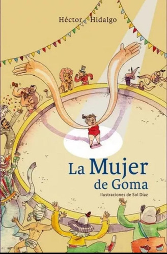 La Mujer De Goma