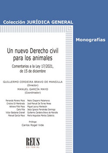 Un Nuevo Derecho Civil Para Los Animales Comentarios A La Le