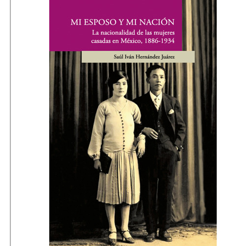 Mi Esposo Y Mi Nación. La Nacionalidad De Las - Altexto