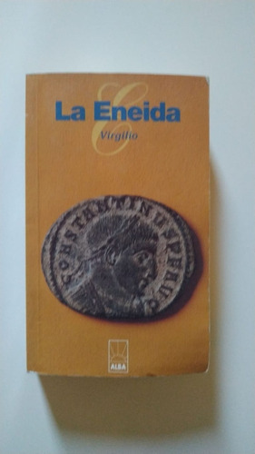 La Eneida - Virgilio Alba 2001