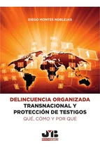Comprar Delincuencia Organizada Transnacional Y Protección De Tes...