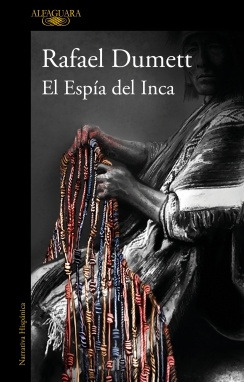 Espia Del Inca, El - Rafael Dumentt