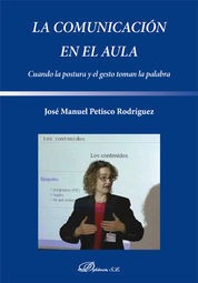 Libro Comunicación En El Aula. Cuando La Postura Y  Original