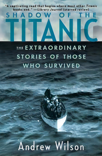 Shadow Of The Titanic, De Andrew Wilson. Editorial Atria Books, Tapa Blanda En Inglés