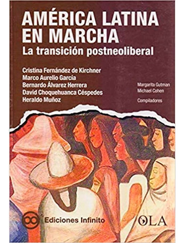 Libro America Latina En Marcha        Margarita Gutman