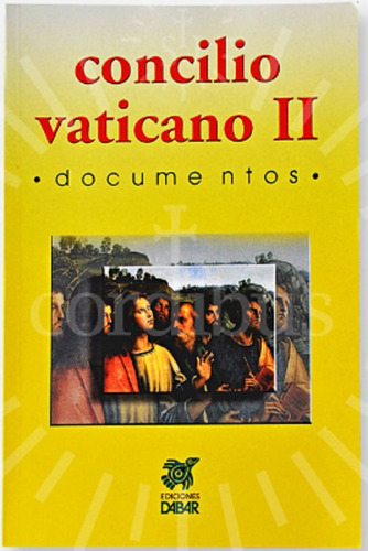 Concilio Vaticano I I Constituciones, Decretos Y Declaracion