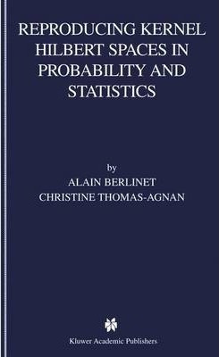 Libro Reproducing Kernel Hilbert Spaces In Probability An...