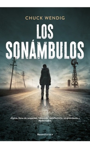 Libro Los Sonambulos - Chuck Wendig - Roca Editorial