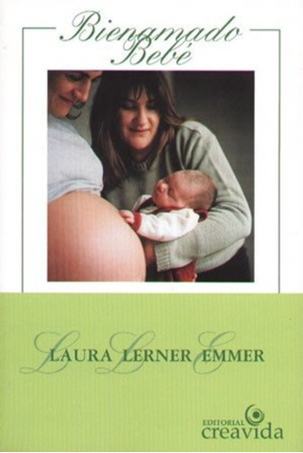 Libro Bienamado Bebé - Laura Lerner Emmer - Ed. Creavida