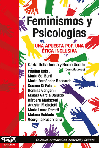 Feminismos Y Psicologías. Un Apuesta Por Una Ética Inclusiva