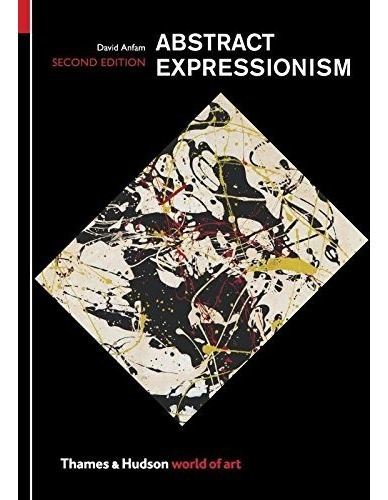 Book : Abstract Expressionism (second Edition)  (world Of...